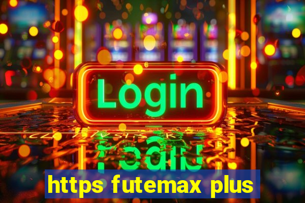 https futemax plus