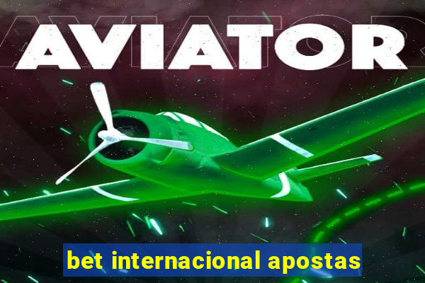 bet internacional apostas