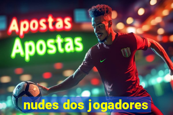 nudes dos jogadores