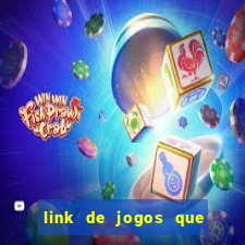 link de jogos que ganha dinheiro