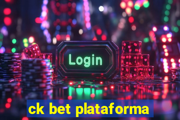 ck bet plataforma