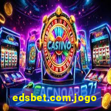 edsbet.com.jogos.app