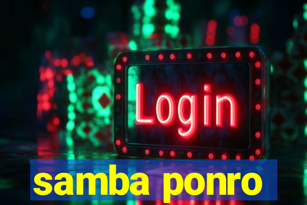 samba ponro