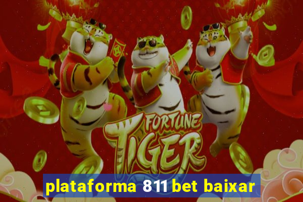 plataforma 811 bet baixar