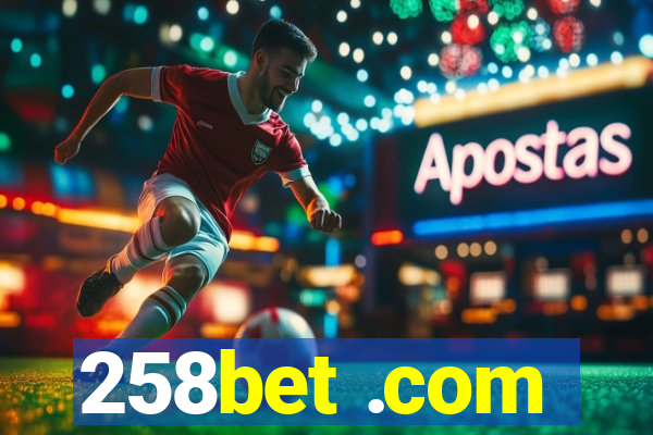 258bet .com