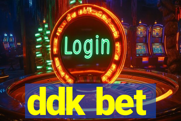 ddk bet