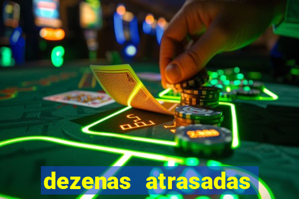 dezenas atrasadas na loteria federal