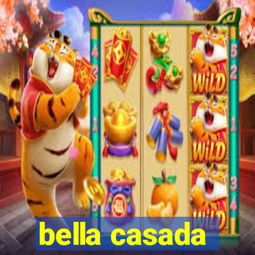 bella casada