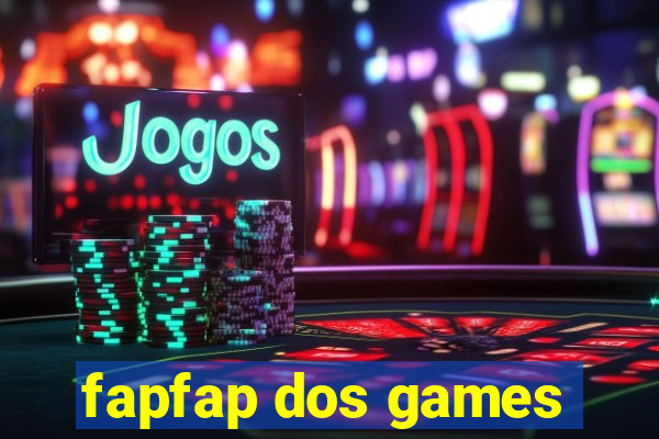 fapfap dos games