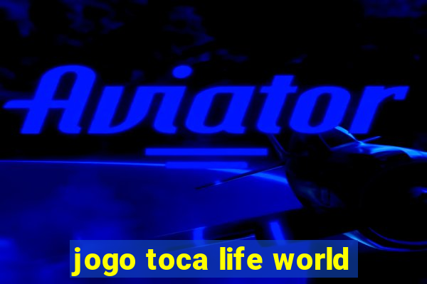 jogo toca life world