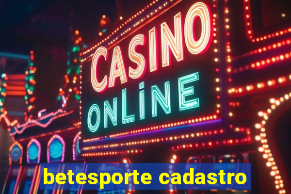 betesporte cadastro