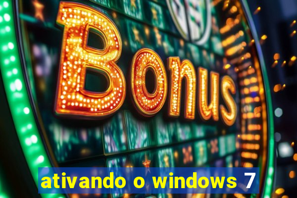 ativando o windows 7