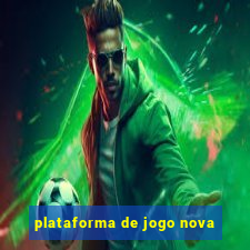 plataforma de jogo nova