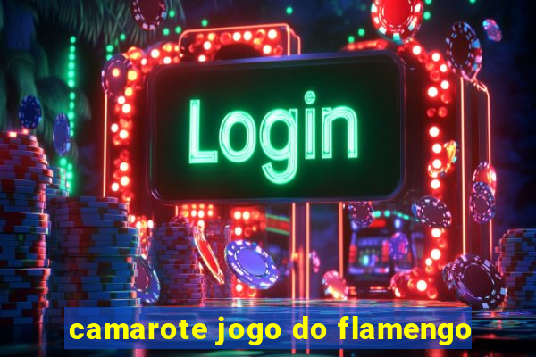 camarote jogo do flamengo