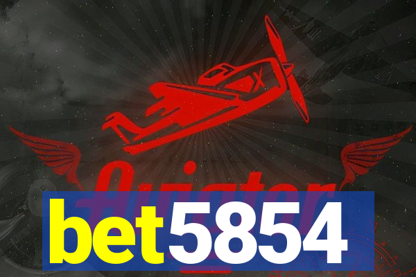 bet5854