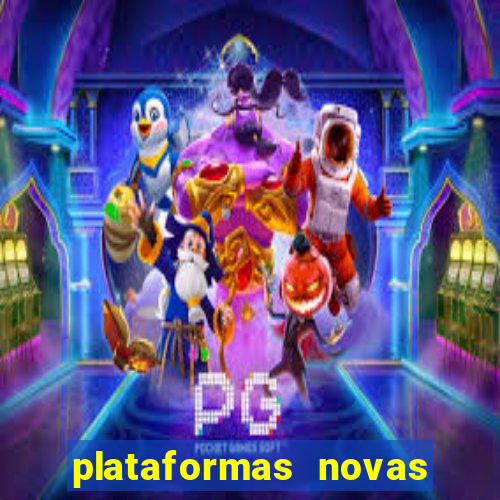 plataformas novas de apostas