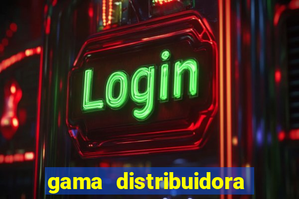 gama distribuidora pedido eletrônico