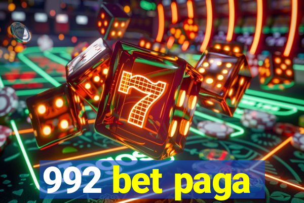 992 bet paga