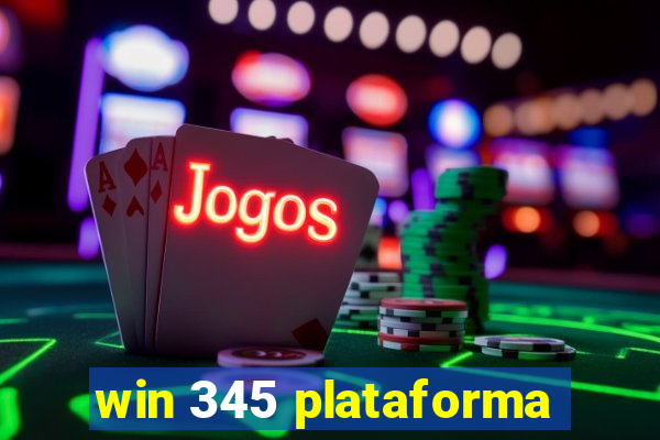 win 345 plataforma