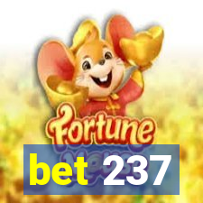 bet 237