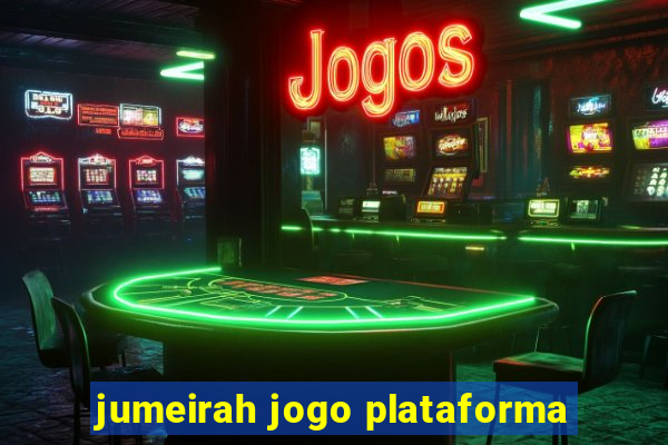 jumeirah jogo plataforma