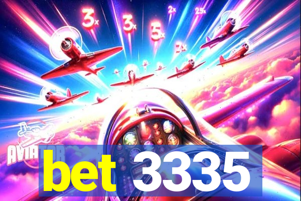 bet 3335