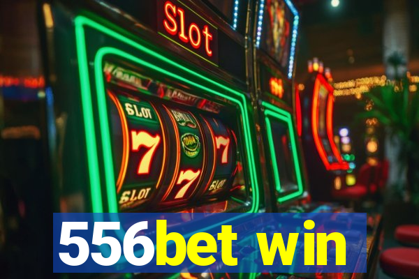 556bet win