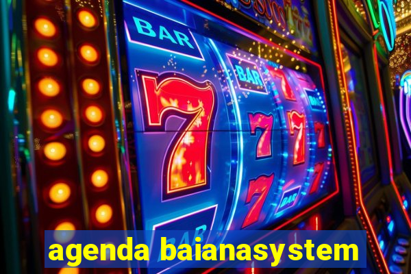 agenda baianasystem