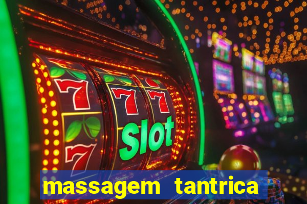 massagem tantrica em porto alegre