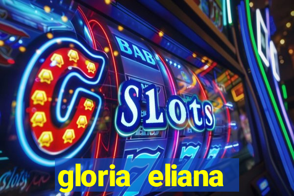 gloria eliana ribeiro letra