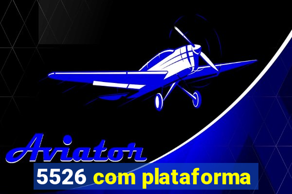 5526 com plataforma