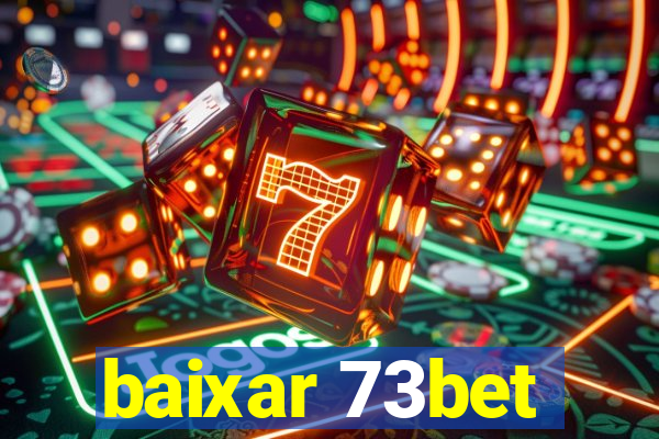 baixar 73bet