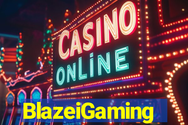 BlazeiGaming