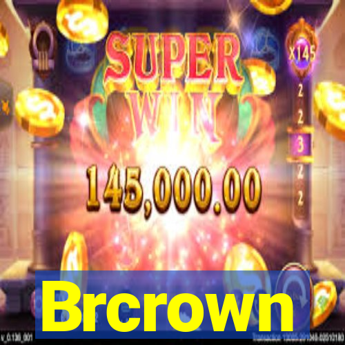 Brcrown