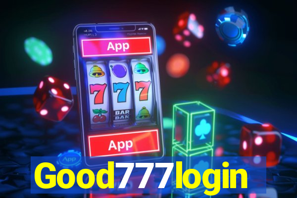 Good777login