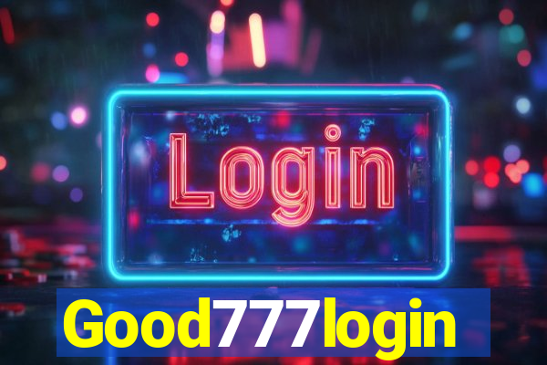 Good777login