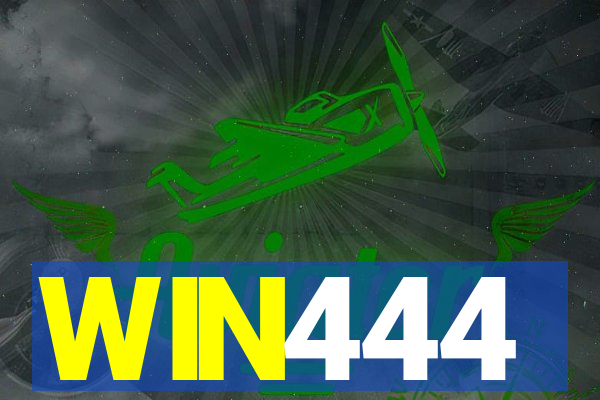 WIN444