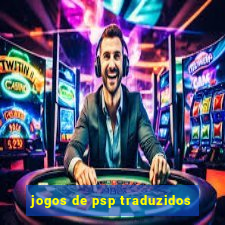 jogos de psp traduzidos