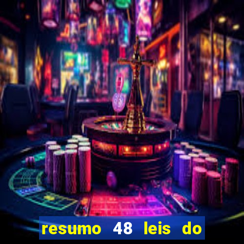 resumo 48 leis do poder pdf