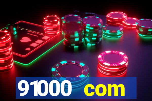 91000 com plataforma de jogos