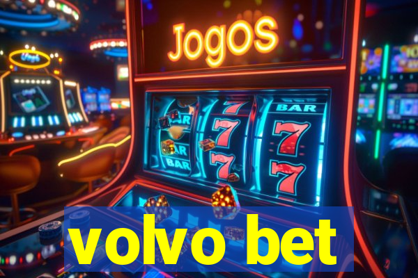 volvo bet