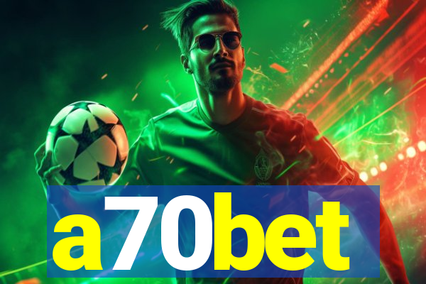 a70bet