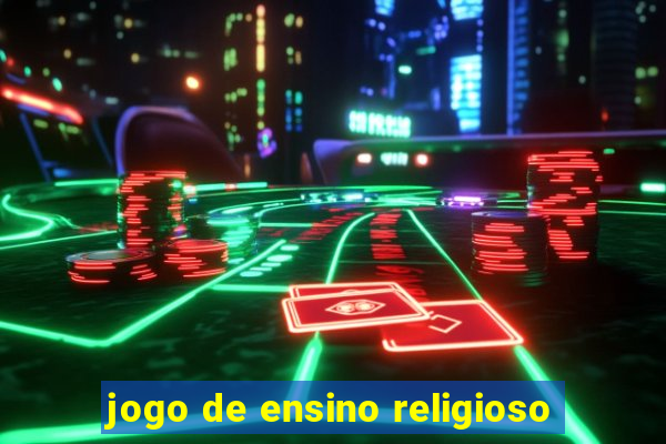 jogo de ensino religioso