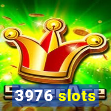 3976 slots