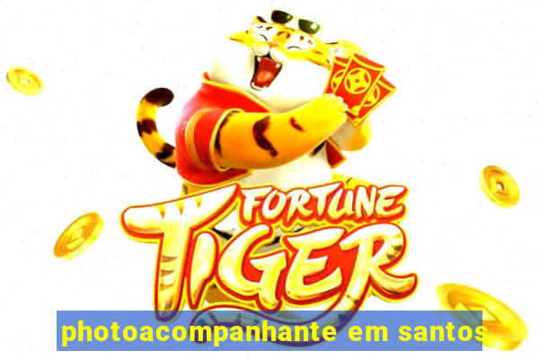 photoacompanhante em santos