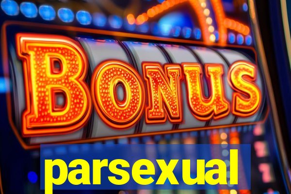 parsexual