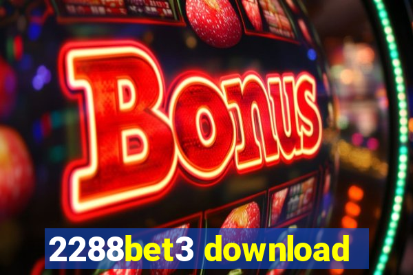 2288bet3 download