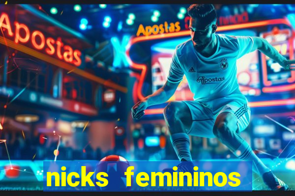 nicks femininos para jogos