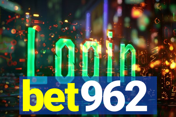 bet962