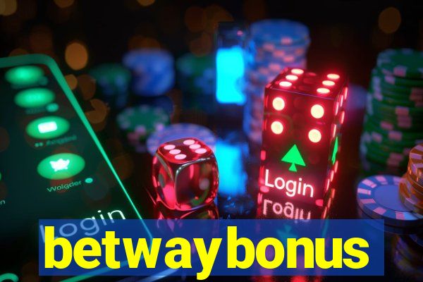 betwaybonus